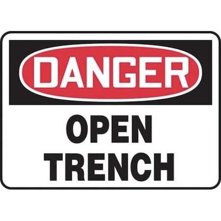 Accuform OSHA DANGER SAFETY SIGN OPEN TRENCH MCRT022XT MCRT022XT